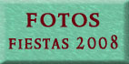 Fotos Fiestas 2008
